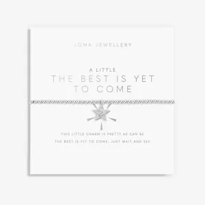 Joma A Little The Best Is Yet To Come Bracelet